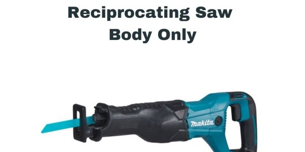 Makita djr186z deals reciprocating saw